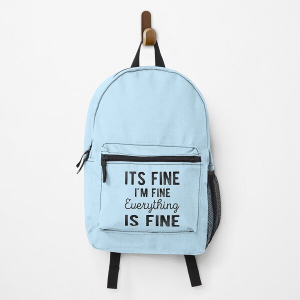 Item preview, Copy of It's Fine I'm Fine Everything is Fine designed and sold by meedTee.