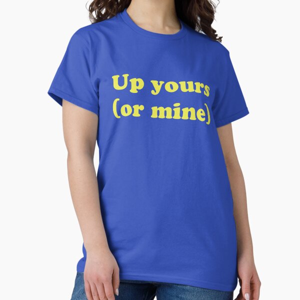 Item preview, Up yours (or mind) | Kenneth Benidorm T-Shirt designed and sold by art-fox.