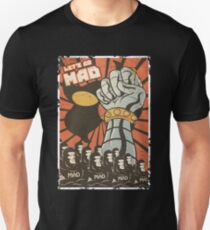 Lets Go Mad Unisex T-Shirt