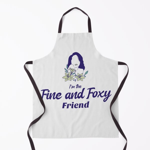 Item preview, I'm the Fine and Foxy Friend designed and sold by MyLifeMatters20.