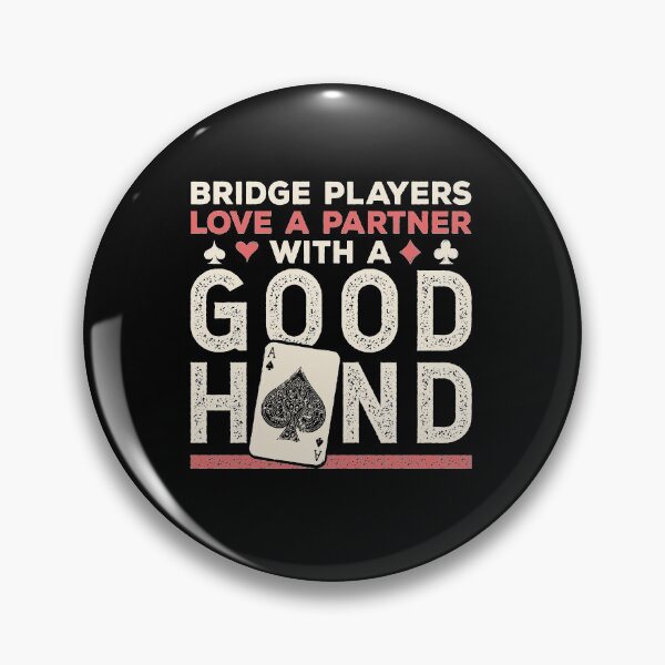 Item preview, Bridge Players Love a Partner with a Good Hand designed and sold by jaygo.