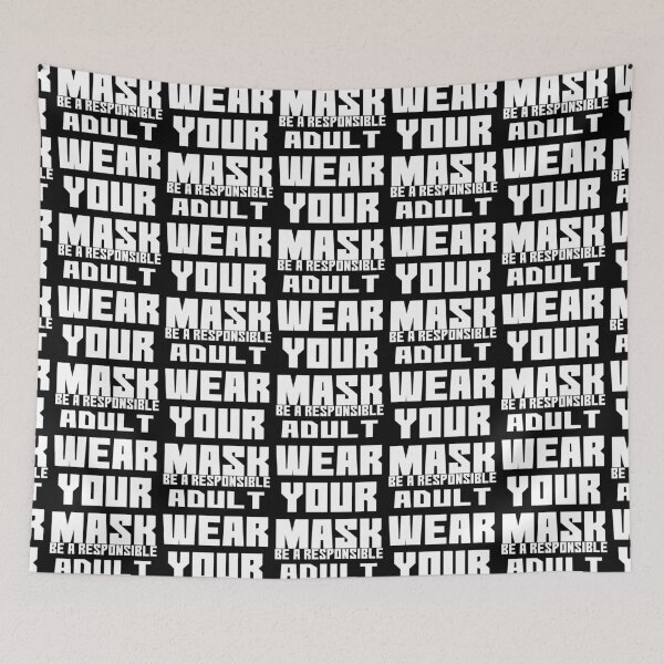 Item preview, Be a Responsible Adult Wear Your Mask | White Text | Covid19 | Pandemic designed and sold by Jovak.