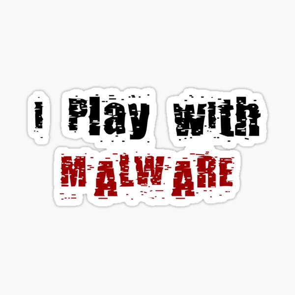 Item preview, I Play With Malware designed and sold by DFIRDiva.