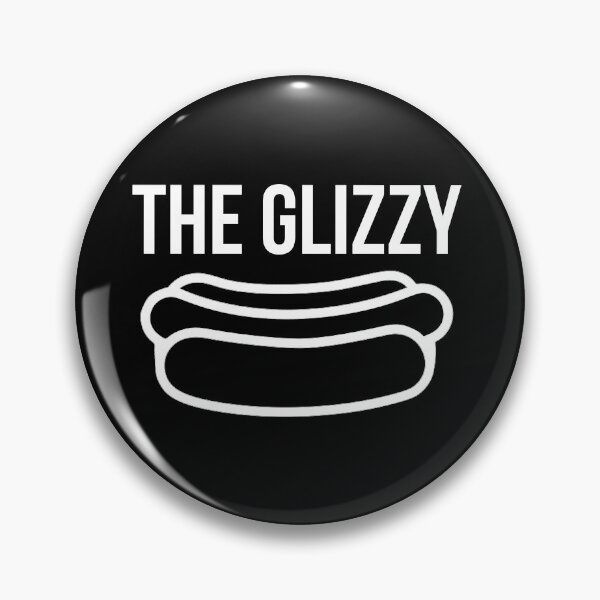 Item preview, The Glizzy  designed and sold by Anime, Memes, & Gaming Store.