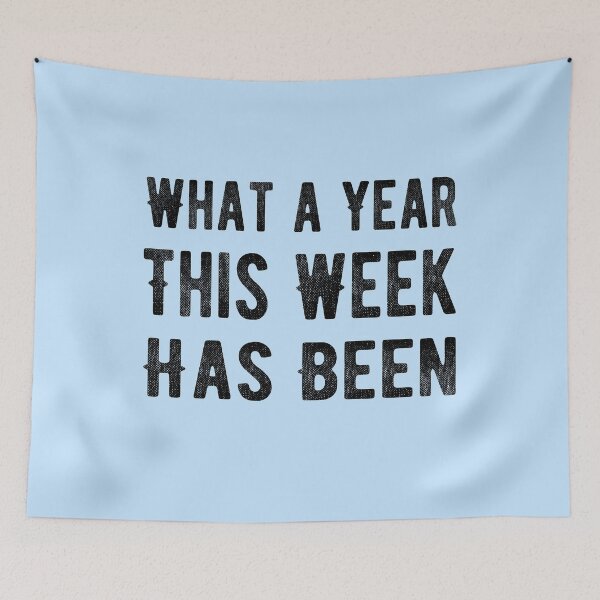 Item preview, What a year This Week Has Been designed and sold by meedTee.