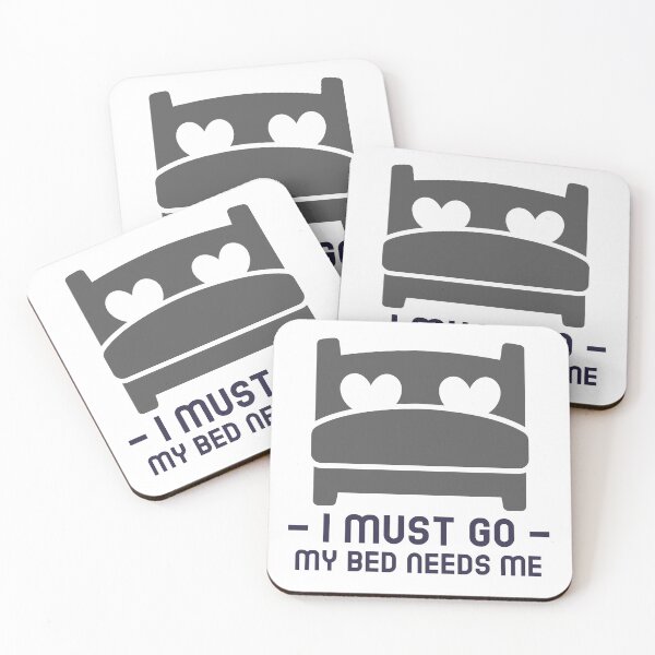 Item preview, I must go my bed needs me- funny graphic design designed and sold by josephsteez.