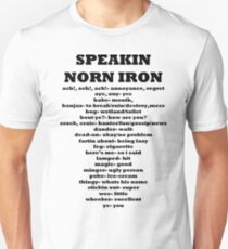 Speakin speaking Norn Iron Northern Ireland Unisex T-Shirt