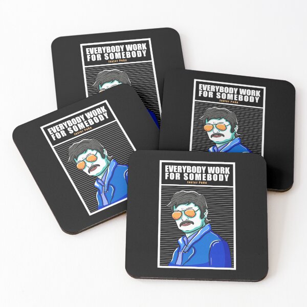 Item preview, Everybody Work for Somebody Javier Pena designed and sold by Dzulhan.