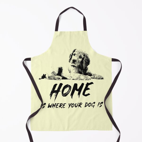 Item preview, Home Is Where Your Dog Is / Canine K9 Cute Puppy Family Quote designed and sold by Naumovski.