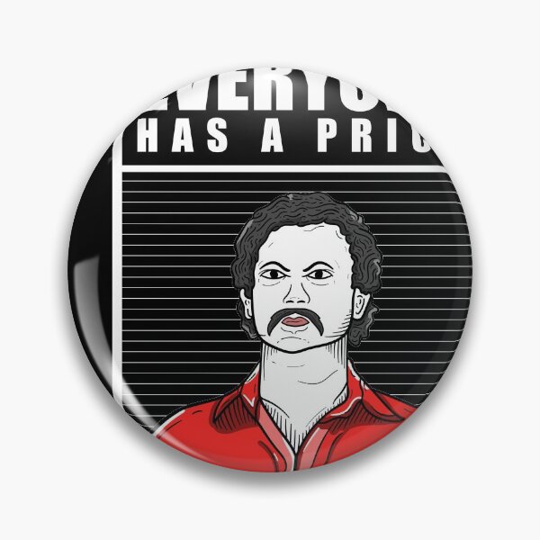 Artikelvorschau, Jeder hat einen Preis von Pablo Escobar entworfen und verkauft von Dzulhan.