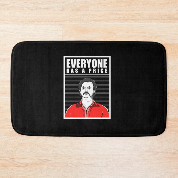 Item preview, Everyone has a price by Pablo Escobar designed and sold by Dzulhan.