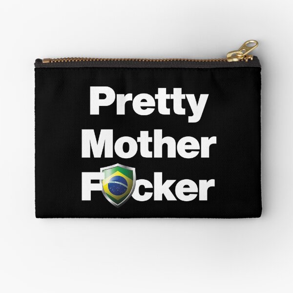 Item preview, I am a Pretty Mother Focker from Brazil designed and sold by HelloFromAja.