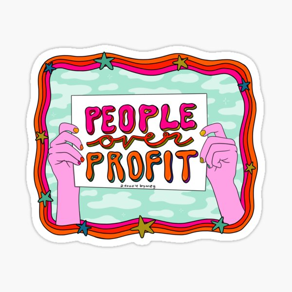 Item preview, People Over Profit designed and sold by doodlebymeg.