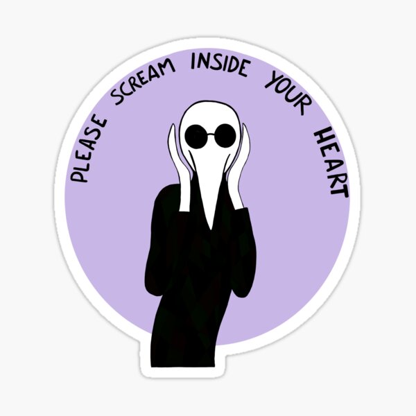 Please Scream Inside Your Heart #2 Sticker