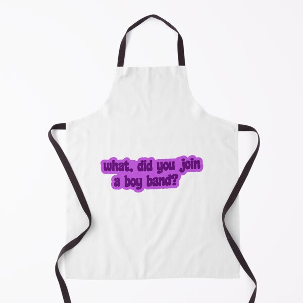 Item preview, What, Did You Join a Boy Band? designed and sold by takewhatyouneed.
