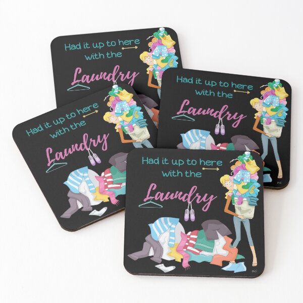 Item preview, Had it it up to here with the laundry. designed and sold by Mandy Kay.