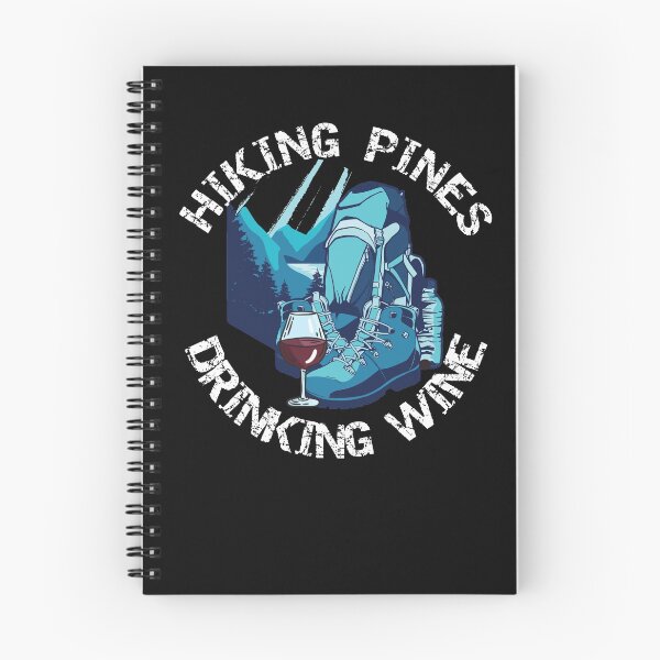 Item preview, Hiking and Glamping: Drinking Wine & Hiking Pines designed and sold by C0njur0r.