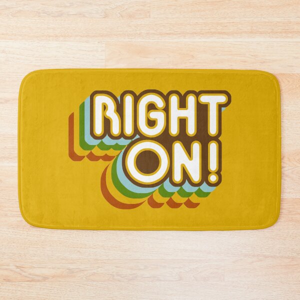Item preview, '70s Style 'Right On!' designed and sold by GloopTrekker.