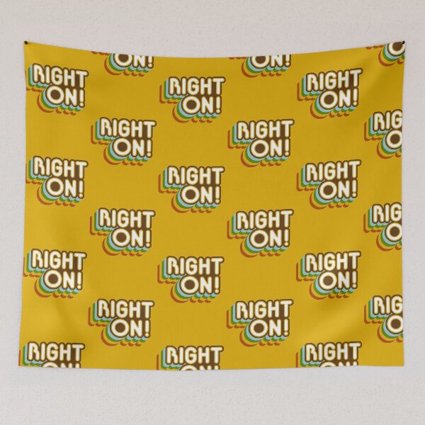 Item preview, '70s Style 'Right On!' designed and sold by GloopTrekker.