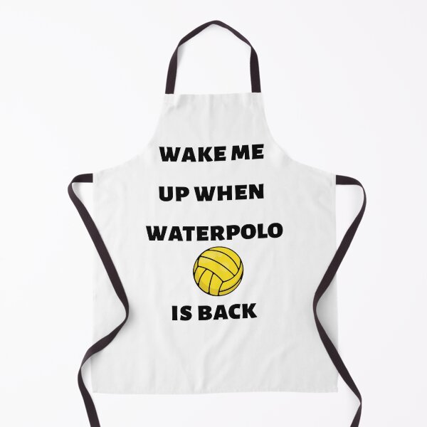 Item preview, Wake Me Up Who Waterpolo Is Back designed and sold by Water Sports and Safety.