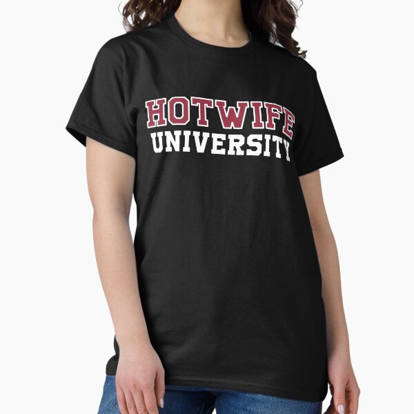 Item preview, Hotwife University designed and sold by QCuLT.