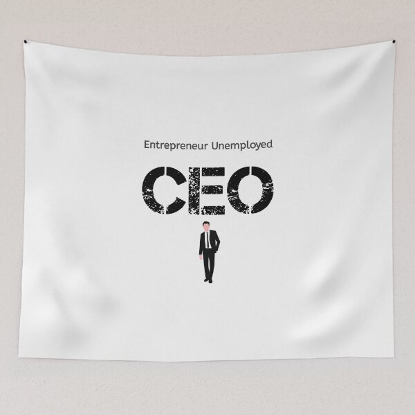 Item preview, Entrepreneur Unemployed CEO - Funny gift For Entrepreneur Unemployed CEO   designed and sold by Essakhi12.