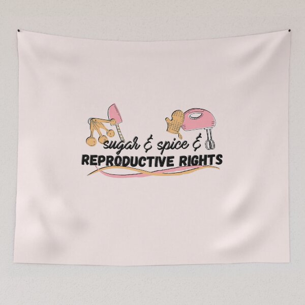 Item preview, Sugar and Spice and Reproductive Rights - Feminist Baking designed and sold by gimmesometees.