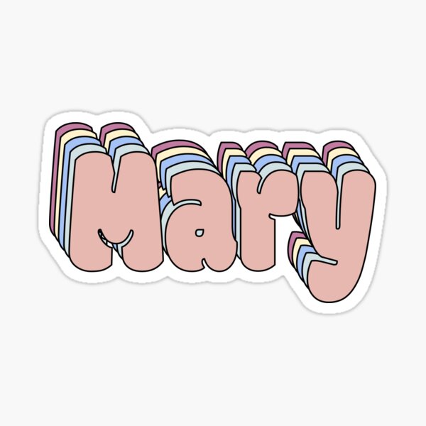 Mary Cute Star My Name Is Mary. | Sticker