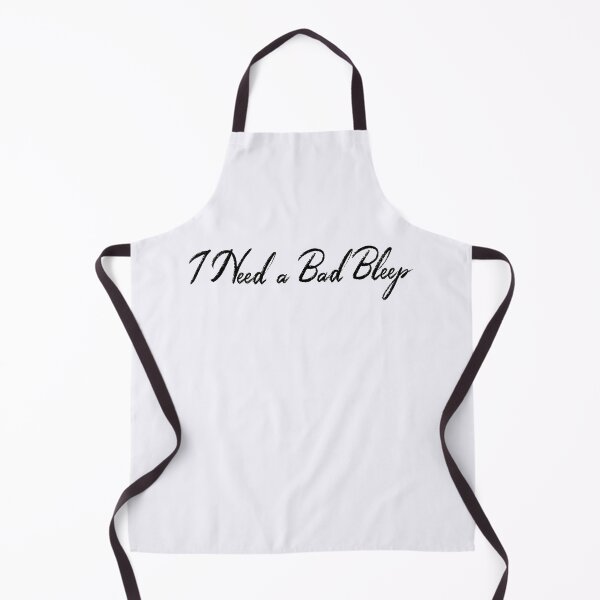 Item preview, i need a bad bleep black designed and sold by WilliamsGFX.