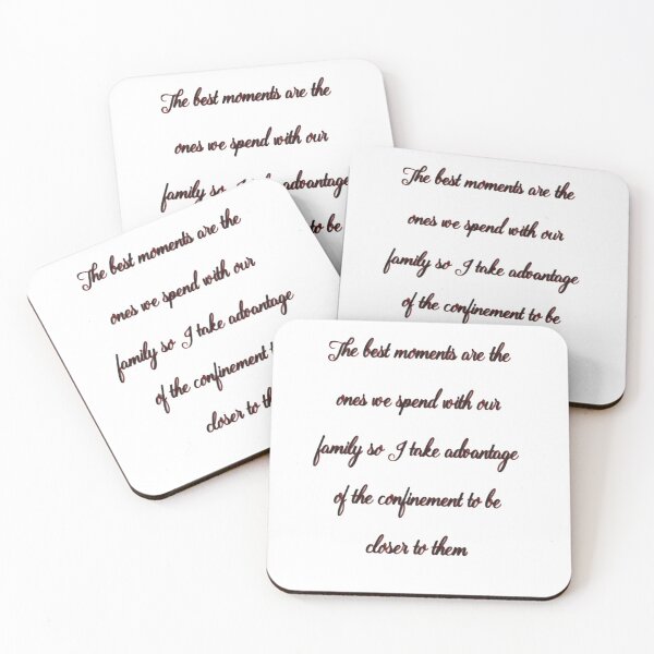 Item preview, The best moments are the ones we spend with our family so I take advantage of the confinement to be closer to them designed and sold by Alexaksil.