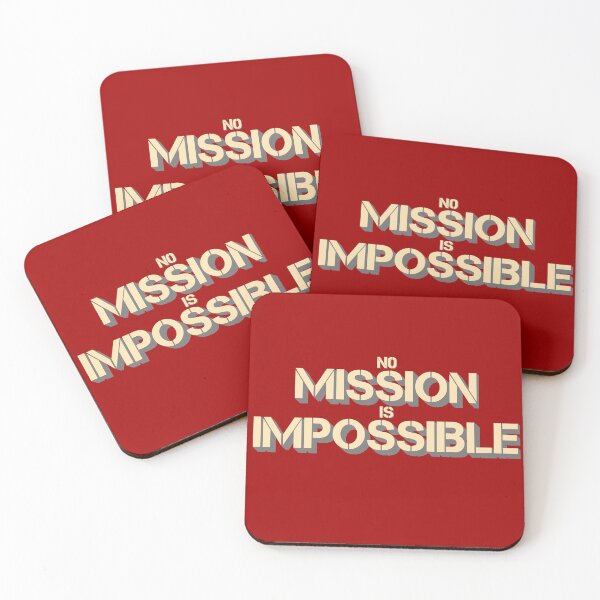 Item preview, No Mission Is Impossible designed and sold by CharJens.
