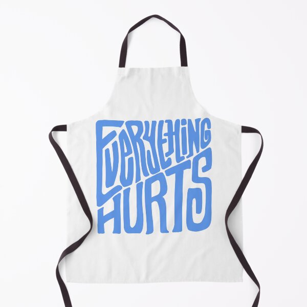 Item preview, Everything Hurts designed and sold by unclezatch.