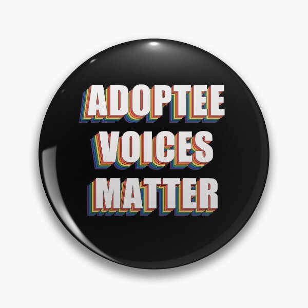 Item preview, Adoptee Voices Matter designed and sold by alyssal55.