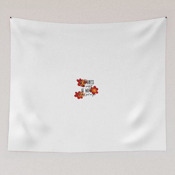 Item preview, Be Fearless In The Pursuit of What Sets Your Soul On Fire designed and sold by FabledInk.