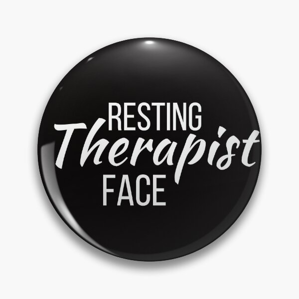Item preview, Resting Therapist Face, Therapist Humor designed and sold by thekyngsqueen.