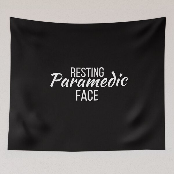 Item preview, Resting Paramedic Face, Paramedic Humor designed and sold by thekyngsqueen.
