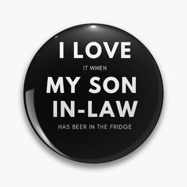 Item preview, I Love My Son In Law designed and sold by GrlDad.