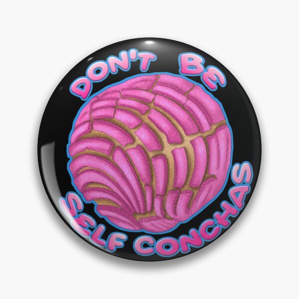 Item preview, Don't be Self Conchas Pink designed and sold by Toonskid.