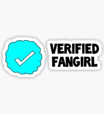 Verified Fangirl Sticker