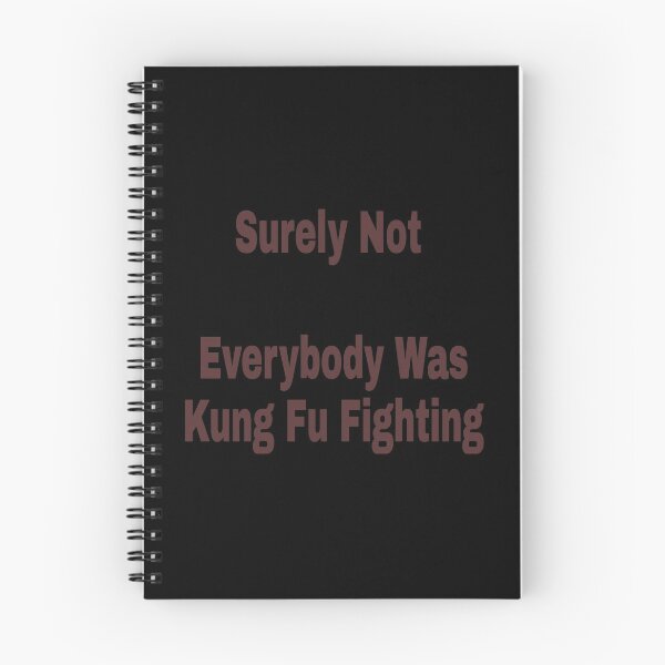 Item preview, Surely Not Everybody Was Kung Fu Fighting  designed and sold by Mr Wolf.
