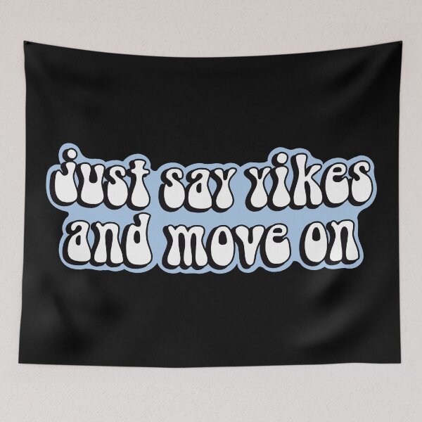 Item preview, Just Say Yikes and Move On Inspirational Quote in Pastel Blue Vintage Retro Text  designed and sold by DoodleBugDigits.