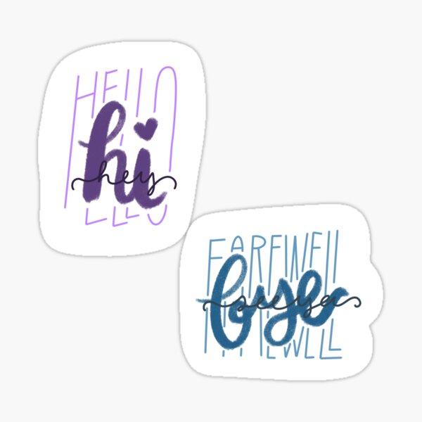 "Hello goodbye " Sticker by Rachelovesushi | Redbubble