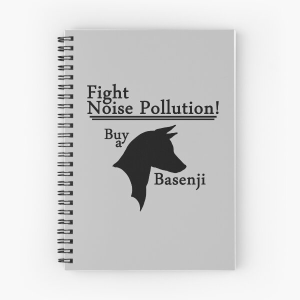 Item preview, Fight Noise Pollution! Buy a Basenji! designed and sold by stellarmule.
