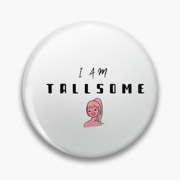 Item preview, I am Tallsome Pun  designed and sold by TallOne-apparel.
