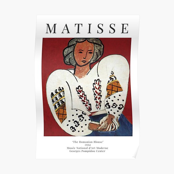 Henri Matisse - The Romanian Blouse - Exhibition Poster Poster