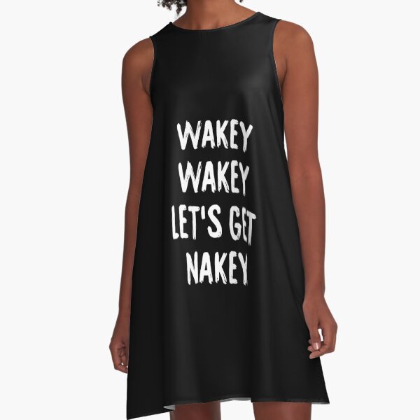 Nakey nakey nakey t best sale shirt dress