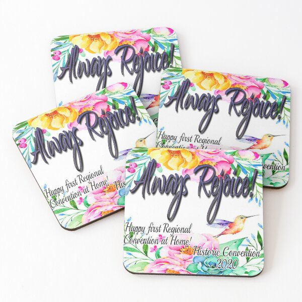 Always Rejoice! (Convention at Home) Coasters (Set of 4)