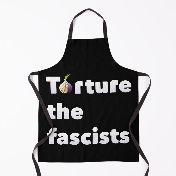 Item preview, Torture the fascists! TOR BROWSER Black designed and sold by N1cecream.
