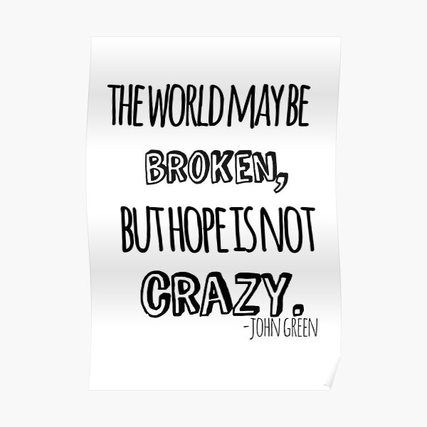 Hope is not Crazy Poster