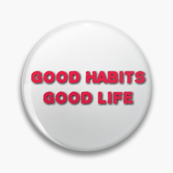 Item preview, Good habits good life  designed and sold by Shahid1234.